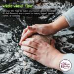 Whole Wheat Flour