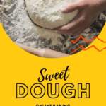 Sweet Dough Online Baking Class