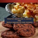Kids Online Baking Class Healthy Baked Mac & Cheese And Triple Chocolate Chip Cookies