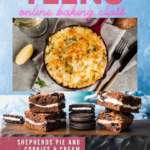 Teens Online Baking Class: Shepherds Pie And Cookies & Cream Brownies