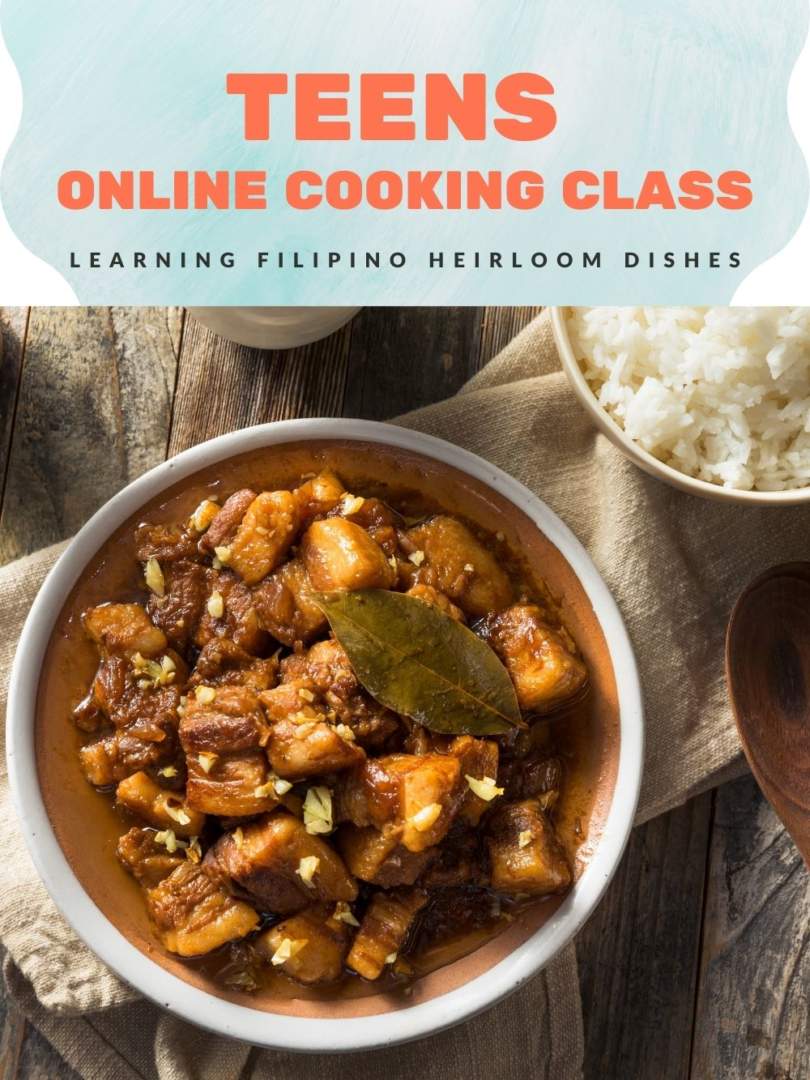 Teens Online Cooking Class: Learning Filipino Heirloom Dishes