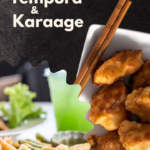 Ebi And Vegetable Tempura and Karaage