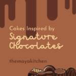 Cakes Inspired By Signature Chocolates