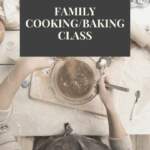 Family Cooking Baking Class