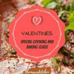 Valentines Special Cooking and Baking Class